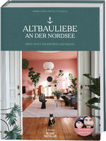 ISBN 9783735852199: Altbauliebe an der Nordsee. Mit Tom & Sandra von MiMaMeise. - Grün-bunt, eklektisch, glücklich.