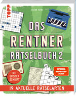 ISBN 9783735853356: Das Rentner-Rätselbuch 2 - 19 aktuelle Rätselarten mit Nostalgie-Effekt | Wunderschön gestaltete Rätsel. Mit großer Schrift! | Stefan Heine | Taschenbuch | 160 S. | Deutsch | 2024 | frechverlag GmbH