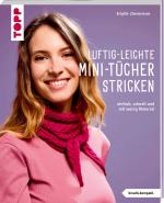 ISBN 9783735871688: Luftig-leichte Mini-Tücher stricken (kreativ.kompakt.) - Einfach, schnell und mit wenig Material