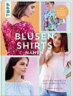 ISBN 9783735871756: Blusenshirts nähen – Luftige Modelle aus Webware