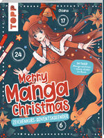 ISBN 9783735880277: Merry Manga Christmas. Das Adventskalender-Buch - 24 Tage Manga zeichnen mit dem Mitmach-Adventskalender. 24 verschlossene Seiten zum Auftrennen, starte direkt im Buch!