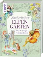 ISBN 9783735880833: Zauberhafter Elfengarten - Das Vintage-Ausmalbuch