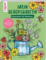 ISBN 9783735881878: Mein Glücksgarten | Ausmalen für Senioren | Mila Dierksen | Taschenbuch | 96 S. | Deutsch | 2025 | frechverlag GmbH | EAN 9783735881878