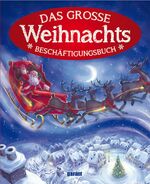 ISBN 9783735910516: Das große Weihnachts-Activity Buch - Beschäftigungsbuch