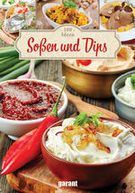 100 Ideen Soßen und Dips 100 Ideen Soßen und Dips