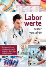 ISBN 9783735914729: Laborwerte besser verstehen