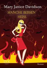 ISBN 9783736301610: Manche beißen heiß