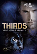 ISBN 9783736302297: THIRDS - Verraten & Verkauft