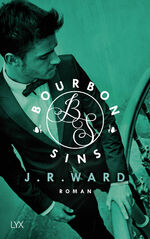 ISBN 9783736304017: Bourbon Sins: Roman (Bourbon Kings, Band 2) Roman