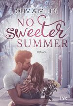 ISBN 9783736308336: No Sweeter Summer (Sweeter in the City, Band 1)