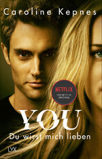 ISBN 9783736310810: YOU – Du wirst mich lieben