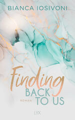 ISBN 9783736311190: Finding Back to Us