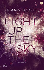 ISBN 9783736311657: Light Up the Sky