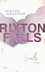 ISBN 9783736314917: Rixton Falls - Goals