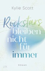 ISBN 9783736318823: Rockstars bleiben nicht für immer