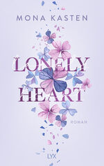 ISBN 9783736319004: Lonely Heart *1. Band Scarlet Luck Reihe* gebundene, limitierte Ausgabe mit magentafarbenem Buchschnitt*