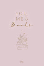 ISBN 9783736322257: You, Me & Books - Das Freundschaftsbuch für Book-Lover | Buch | 160 S. | Deutsch | 2024 | LYX | EAN 9783736322257
