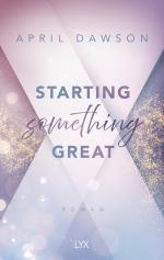April Dawson: Starting Something Great