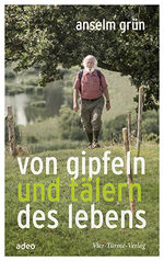 ISBN 9783736500327: Von Gipfeln und Tälern des Lebens