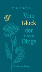 ISBN 9783736501331: Vom Glück der kleinen Dinge