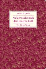 ISBN 9783736502765: Auf der Suche nach dem inneren Gold