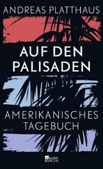 ISBN 9783737100953: Auf den Palisaden - Amerikanisches Tagebuch