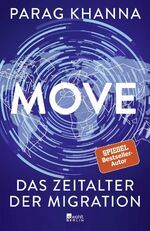 ISBN 9783737101158: Move: Das Zeitalter der Migration