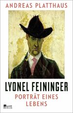Andreas Platthaus: Lyonel Feininger - Po