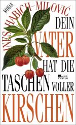 ISBN 9783737102124: Dein Vater hat die Taschen voller Kirschen