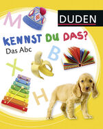 ISBN 9783737330534: Duden 12+: Kennst du das? Das Abc – ab 12 Monaten