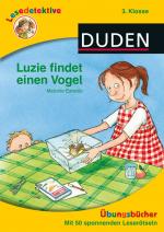 ISBN 9783737336079: Lesedetektive Übungsbücher - Luzie findet einen Vogel, 3. Klasse