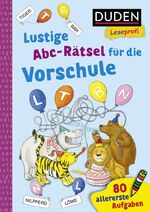 ISBN 9783737336307: Duden Leseprofi – Lustige Abc-Rätsel für die Vorschule – 80 allererste Leseaufgaben | Zuhause lernen, für Kinder ab 5 Jahren