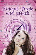 ISBN 9783737341028: Einmal Teenie und zurück