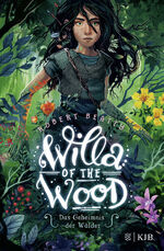 ISBN 9783737341721: Willa of the Wood – Das Geheimnis der Wälder