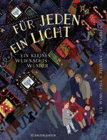 ISBN 9783737361330: Für jeden ein Licht - Ein Weihnachtswunder | Ein Bilderbuch gegen den Antisemitismus