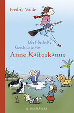 ISBN 9783737363693: Die fabelhafte Geschichte von Anne Kaffeekanne