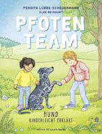 ISBN 9783737372503: Pfotenteam | Hund kinderleicht erklärt Mit familientauglichen Tipps, Tricks und Sachwissen von einer der bekanntesten deutschen Hundetrainerinnen | Perdita Lübbe-Scheuermann | Buch | 40 S. | Deutsch