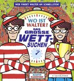 ISBN 9783737372879: Wo ist Walter? Das große Wettsuchen: Das Kult-Wimmelbuch jetzt als Suchspiel für die ganze Familie!