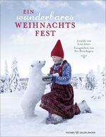 ISBN 9783737373388: Ein wunderbares Weihnachtsfest | Weihnachtliches Fotobilderbuch mit skandinavischen Flair ab 4 Jahren | Lori Evert | Buch | 48 S. | Deutsch | 2024 | FISCHER Sauerländer | EAN 9783737373388