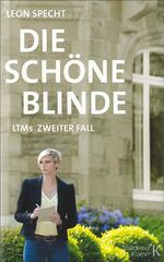 ISBN 9783737404631: Die schöne Blinde - LTMs zweiter Fall