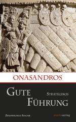 ISBN 9783737410748: Gute Führung / Strategikos - Zweisprachige Ausgabe