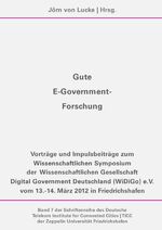 ISBN 9783737507110: Gute E-Government-Forschung – Wissenschaftliches Symposium der Wissenschaftlichen Gesellschaft Digital Government Deutschland (WiDiGo) e.V.