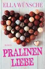 ISBN 9783737516853: Pralinenliebe