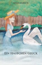 ISBN 9783737518123: Ein Häufchen Glück