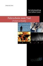 ISBN 9783737527712: Im Geheimauftrag von Callum Conan / Fahrschein zum Tod – Ticket to Death