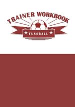 ISBN 9783737535748: Trainer Workbook Fussball