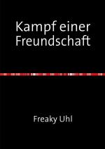 ISBN 9783737545310: Kampf einer Freundschaft