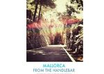 ISBN 9783737553407: Mallorca. From the Handlebar.