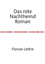 ISBN 9783737579988: Das rote Nachthemd