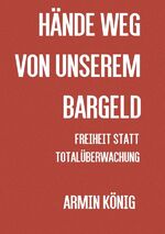 ISBN 9783737590051: Hände weg von unserem Bargeld